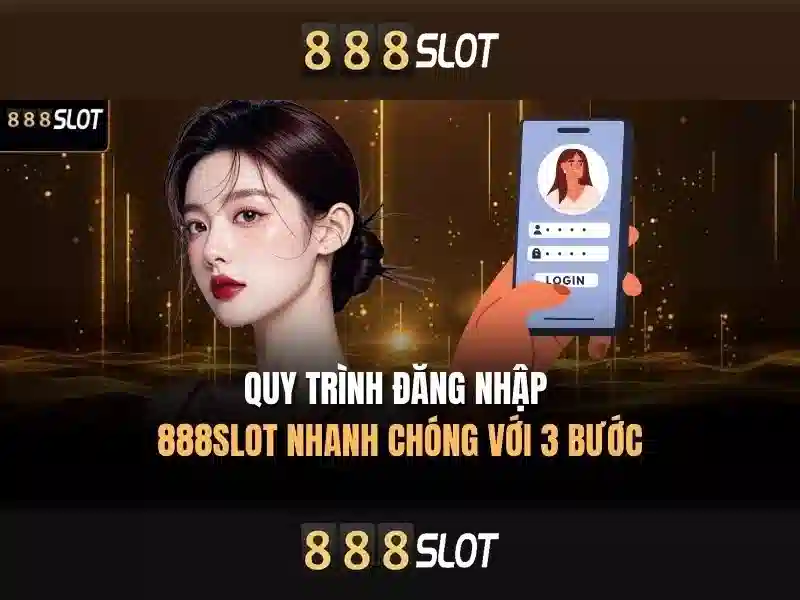 Trải nghiệm Slot đỉnh cao 888SLOT