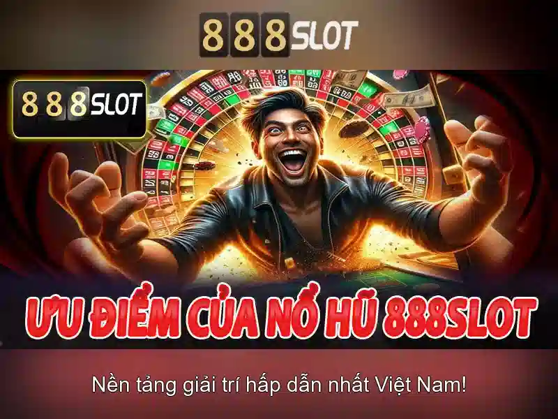 888SLOT - Kênh 888slot Channel Chuyên Nghiệp Cho Người Chơi Slot 2026