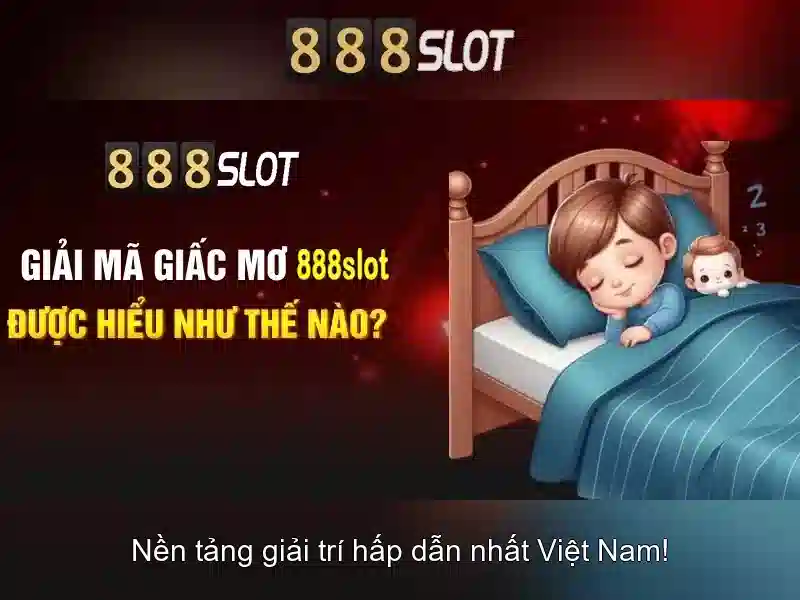 888SLOT – Trải Nghiệm Slot Tải Đỉnh Cao 2026
