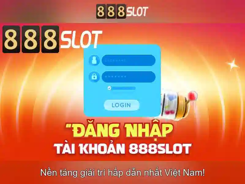 888SLOT - Ưu Đãi 888 Slot Games